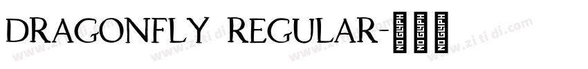 Dragonfly Regular字体转换